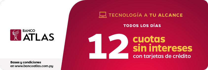 Banco Atlas - 12 cuotas sin intereses